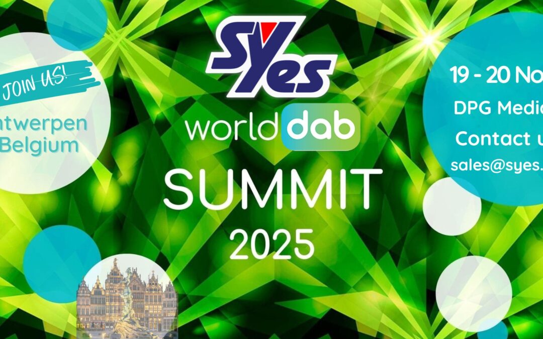 SYES at the WorldDAB Summit 2025 in Antwerpen, Belgium – Showcasing the Future of DAB+ Transmitters
