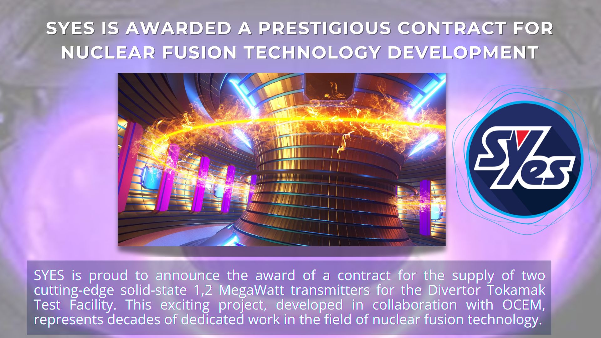 Exciting News Syes Awarded Prestigious Contract For Nuclear Fusion
