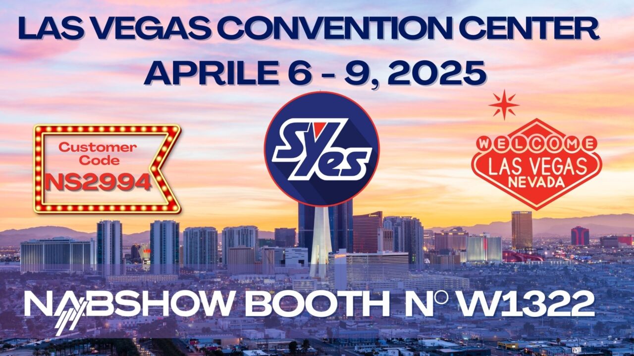 Join Us at NAB SHOW 2025 – Booth W1322! - syes.eu