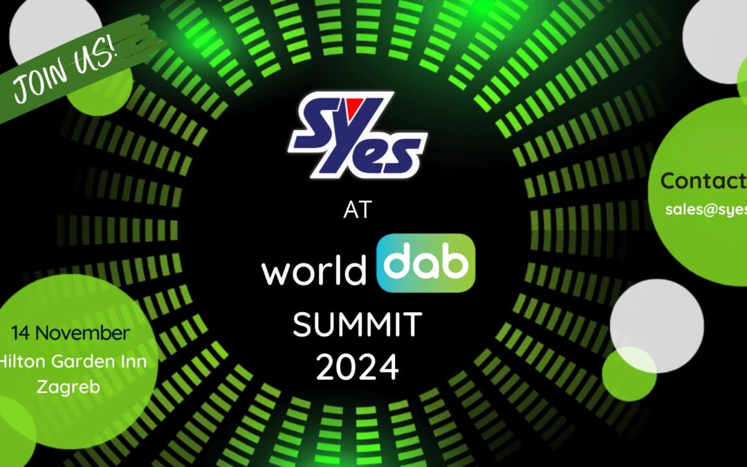 Syes to Showcase Cutting-Edge DAB+ Solutions at WorldDAB Summit 2024 in Zagreb